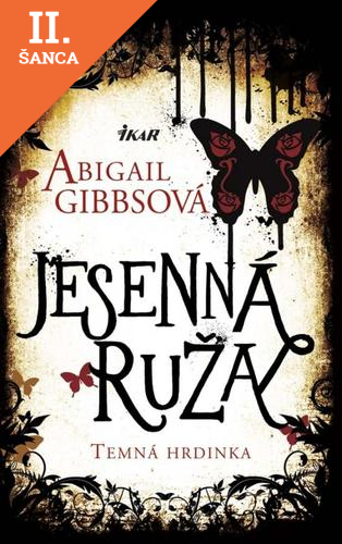 Lacná kniha Jesenná ruža - Temná hrdinka 2
