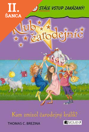 Lacná kniha Klub čarodejníc - Kam zmizol čarodejný králik?