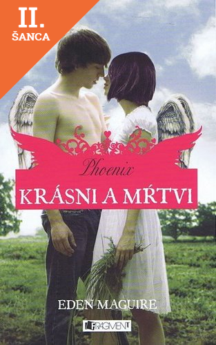 Lacná kniha Krásni a mŕtvi 4 - Phoenix