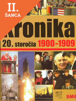 Lacná kniha Kronika 20. storočia - 1. zväzok (1900-1909)