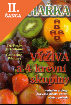 Lacná kniha Kuchařka výživa a 4 krev.skup.
