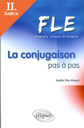 Lacná kniha Fle La Conjugaison Pas a Pas