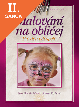 Lacná kniha Malování na obličej pro děti i dospělé