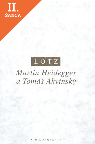 Lacná kniha Martin Heidegger a Tomáš Akvinský