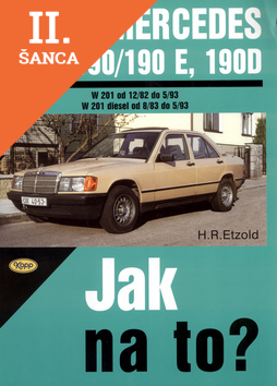 Lacná kniha Mercedes Benz 190/190 E/190 D 12/82 - 5/93 č. 45