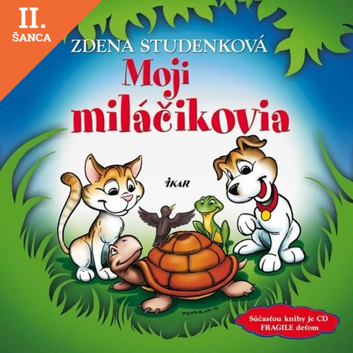 Lacná kniha Moji miláčikovia + CD