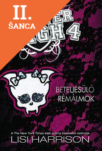 Lacná kniha Monster High 4.: Beteljesülő rémálmok