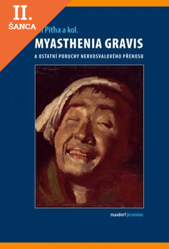 Lacná kniha Myasthenia gravis a ostatní poruchy nervosvalového prenosu