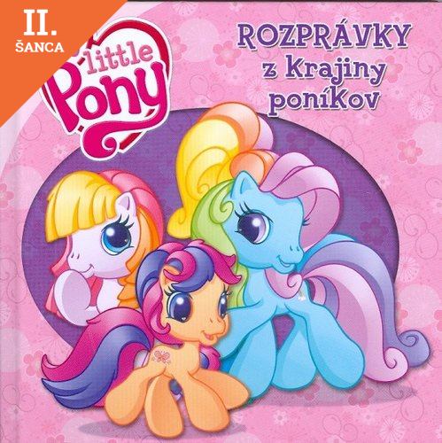Lacná kniha My Little Pony - Rozprávky z krajiny poníkov