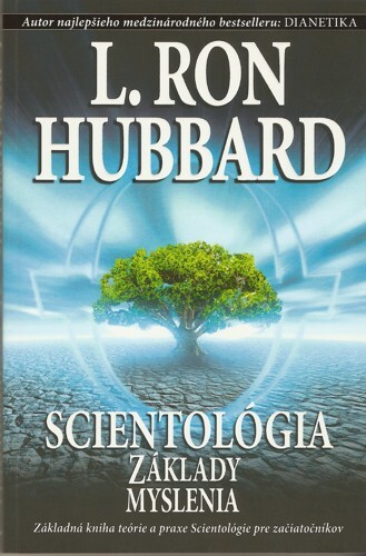 Scientológia: Základy myslenia - L. Ron Hubbard