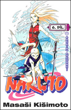 Kniha Naruto 6: Sakuřino rozhodnutí