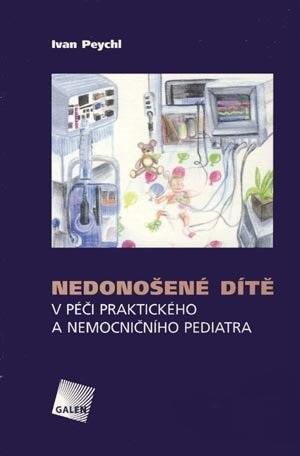 Nedonošené dítě v péči praktického a nemocničního
