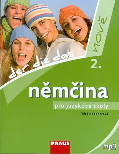 Němčina pro jazykové školy 2. - nově