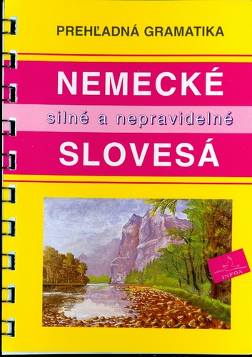 Nemecké slovesá silné a nepravidelné prehľadná gramatika