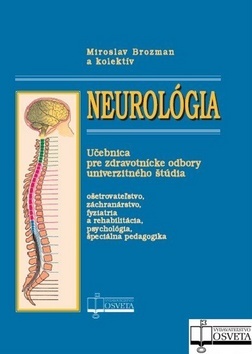 Neurológia - učebnica pre ZOUŠ - Miroslav Brozman