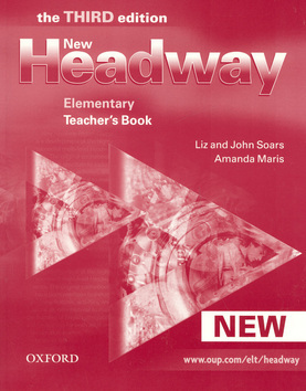 Kniha New Headway Elementary 3rd Edition Teacher´s Book - Soars John,Liz Soarsová