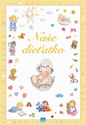Naše dieťatko - 2. doplnené vyd.