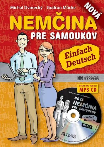 Nová nemčina pre samoukov 2013 + MP3 CD - Michal Dvorecký,Gudrun Mücke