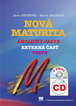 Kniha Nová maturita Anglický jazyk - externá časť, testy, v knihe CD
