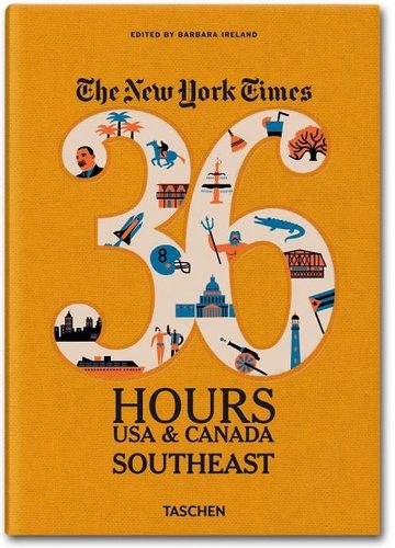 NY Times, 36 Hours USA & Canada, Southeast