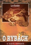 O rybách a iných vášnach