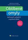 Oblíbené omyly daňových subjektů a správců daně