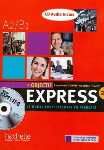 Objectif Express 2 A2-B1 + CD