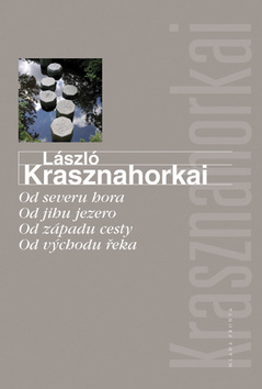 Od severu hora Od jihu jezero Od západu cesty Od východu řeka