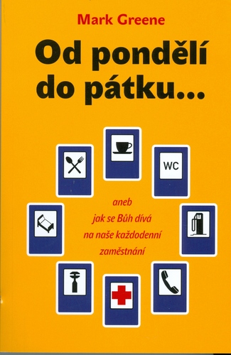 Od pondělí do pátku...