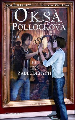 Kniha Oksa Pollocková - Les zablúdených 2 - Anne Plichota,Cendrine Wolfová