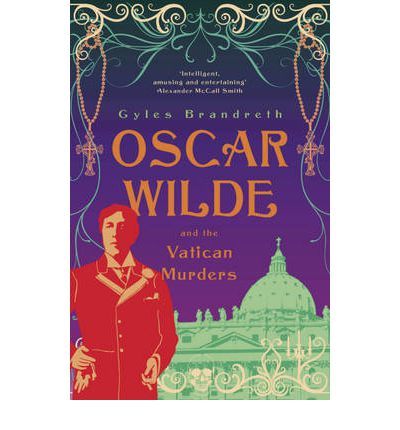 Oscar Wilde and the Vatican Murders