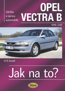 Kniha Opel Vectra B - 10/95-2/02 - Jak na to? - 38.