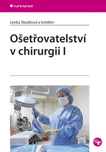 Ošetrovatelství v chirurgii I.