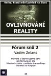 Kniha Ovlivňování reality 9 - Fórum snů 2