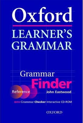 Oxford Learner´s Grammar: Grammar Finder + CD-ROM