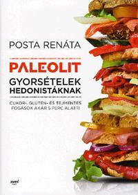 Paleolit gyorsételek hedonistáknak