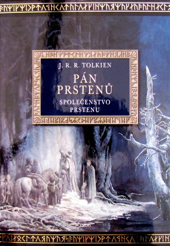 Pán prstenů Společenstvo prstenu (ilustrované vydání)