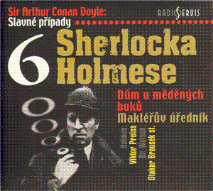 Slavné případy Sherlocka Holmese 6 CD