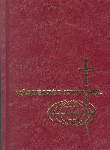 Párbeszéd Istennel - Imakönyv katolikus híveknek