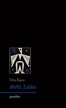 Kniha Paříž - Láska - Urs Faes,Jarmila Wunderlin-Taliánová