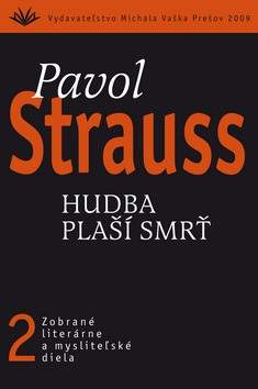 Pavol Strauss II.Hudba plaší