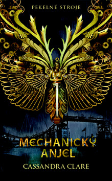 Pekelné stroje 1 - Mechanický anjel