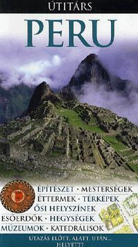Peru Utazás előtt, alatt, után... helyett?