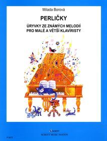 Perličky-Úryvky ze známych melódií pro malé a větší klaviristy
