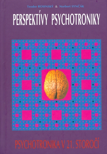 Perspektívy psychotroniky / Psychotronika v 21. storočí