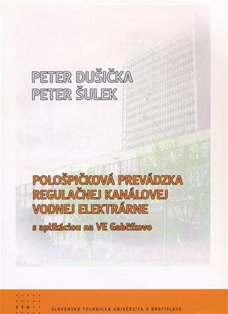 Pološpičková prevádzka regulačnej kanálovej vodnej elektrárne