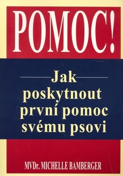 Pomoc! Jak poskytnout první pomoc svému psovi