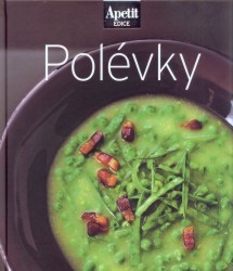Kniha Polévky (Edice Apetit)