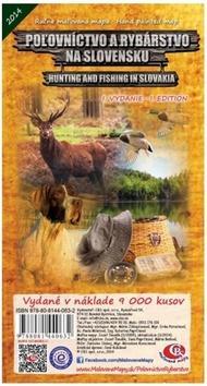 Poľovníctvo a rybárstvo na Slovensku - Hunting and fishing in Slovakia