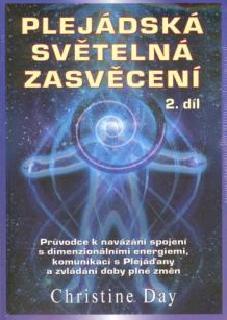 Kniha Plejádská světelná zasvěcení 2. díl